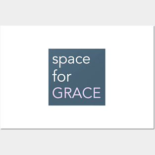 SPACE FOR GRACE Posters and Art